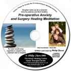 Gain Much Needed Relief From Pre-Surgery Anxiety